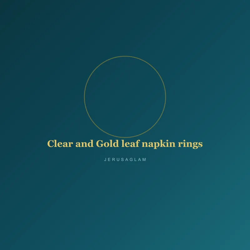 Clear and Gold leaf napkin rings